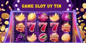 Game Slot Uy Tín Và 5 Tiêu Chí Đánh Giá Người Chơi Nên Biết